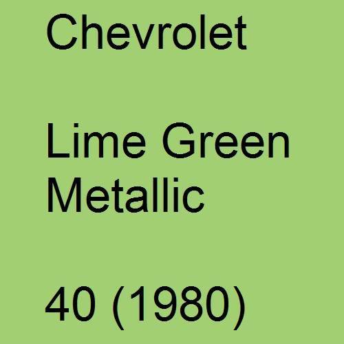 Chevrolet, Lime Green Metallic, 40 (1980).